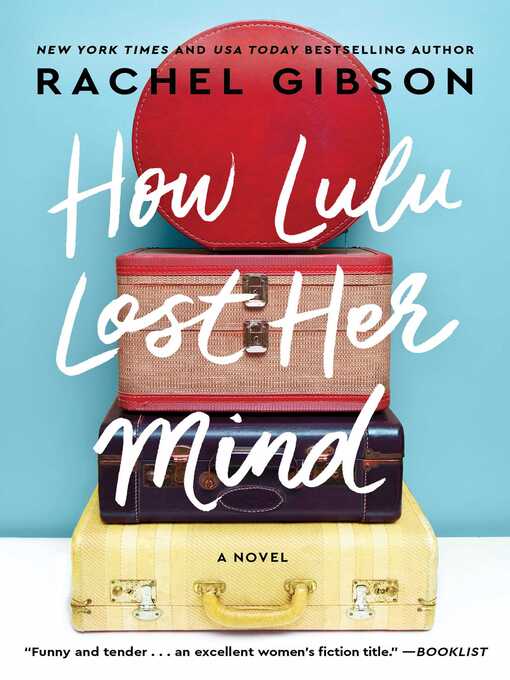 Title details for How Lulu Lost Her Mind by Rachel Gibson - Available